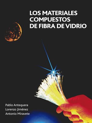 cover image of Los materiales compuestos de fibra de vidrio